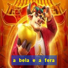 a bela e a fera 2014 filme completo dublado topflix